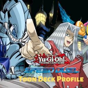 Yu-Gi-Oh! Toon Speed Duel Deck Profile September 2020